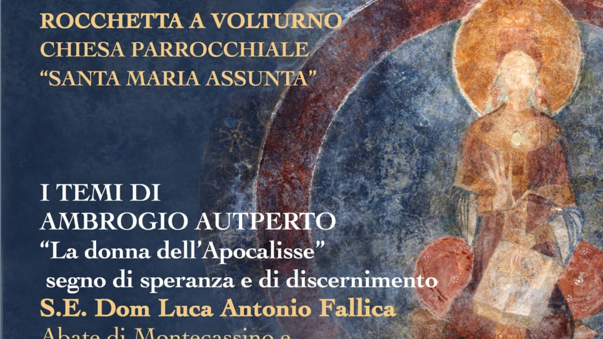 Rocchetta a Volturno, il 19 luglio ci sarà l'evento "La donna dell'Apocalisse"